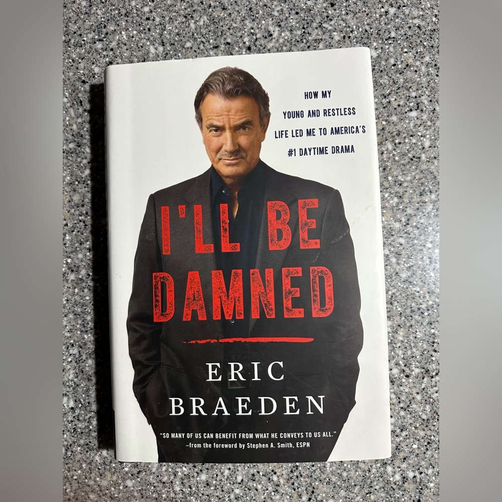 I'll Be Damned: How My Young & Restless Life Led Me to Americas #1 Daytime Drama